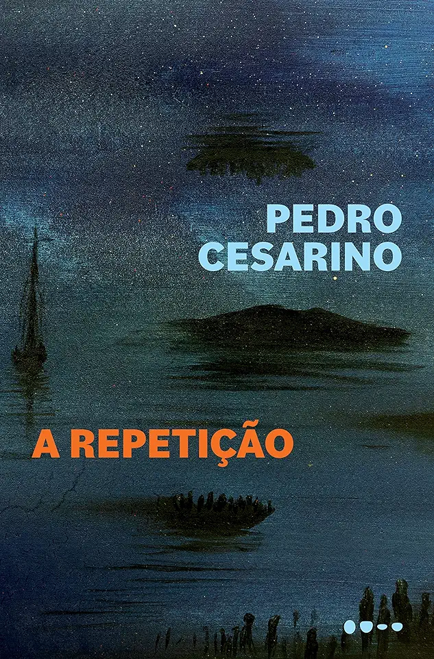 Capa do Livro A Repetição - Pedro Cesarino