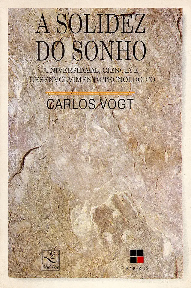 Capa do Livro A Solidez do Sonho - Carlos Vogt