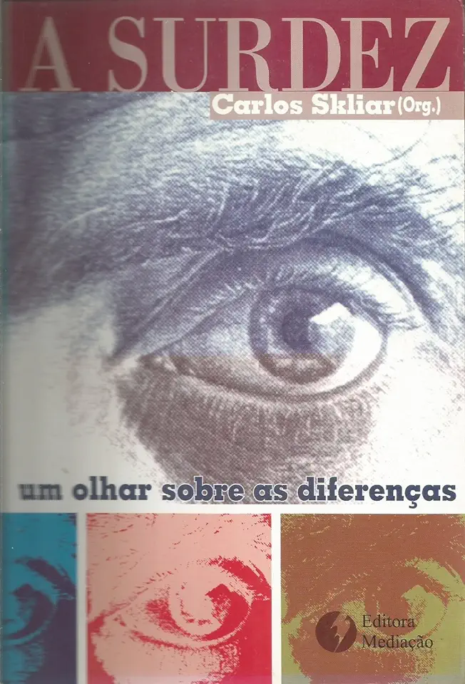 Capa do Livro A Surdez - Carlos Skliar