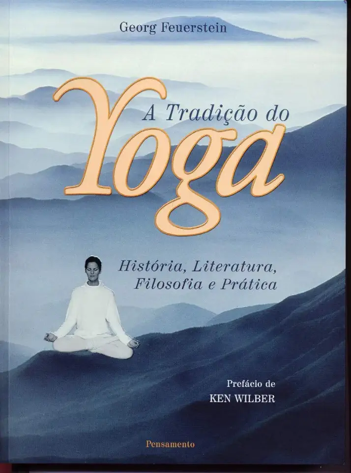 Capa do Livro A Tradição do Yoga - Georg Feuerstein