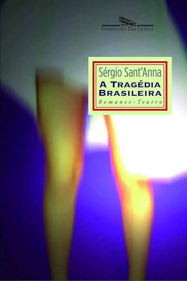 Capa do Livro A Tragédia Brasileira - Sérgio Santanna