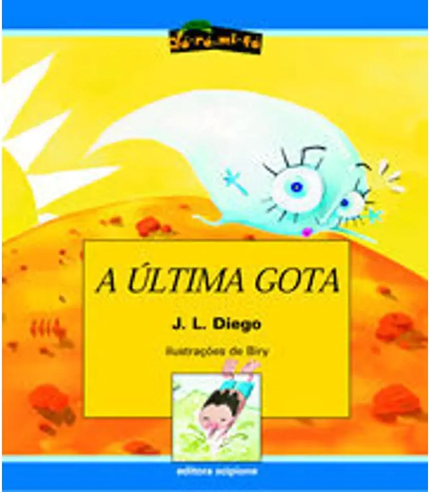 Capa do Livro A Ultima Gota - J. L. Diego