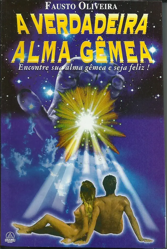 Capa do Livro A Verdadeira Alma Gêmea - Fausto Oliveira