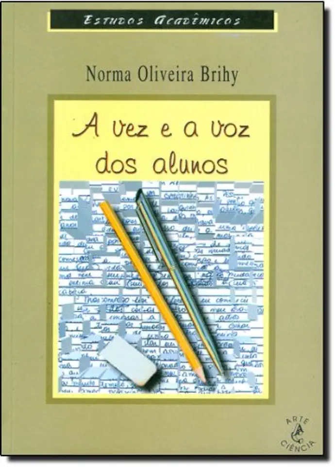 Capa do Livro A Vez e a Voz dos Alunos - Norma Oliveira Brihy