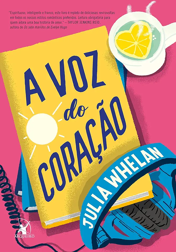 Capa do Livro A voz do coração - Julia Whelan