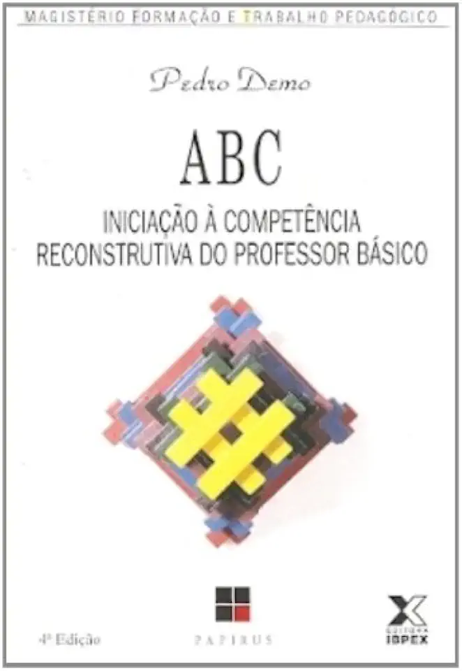 Capa do Livro Abc - Iniciação À Competência Reconstrutiva do Professor Básico - Pedro Demo