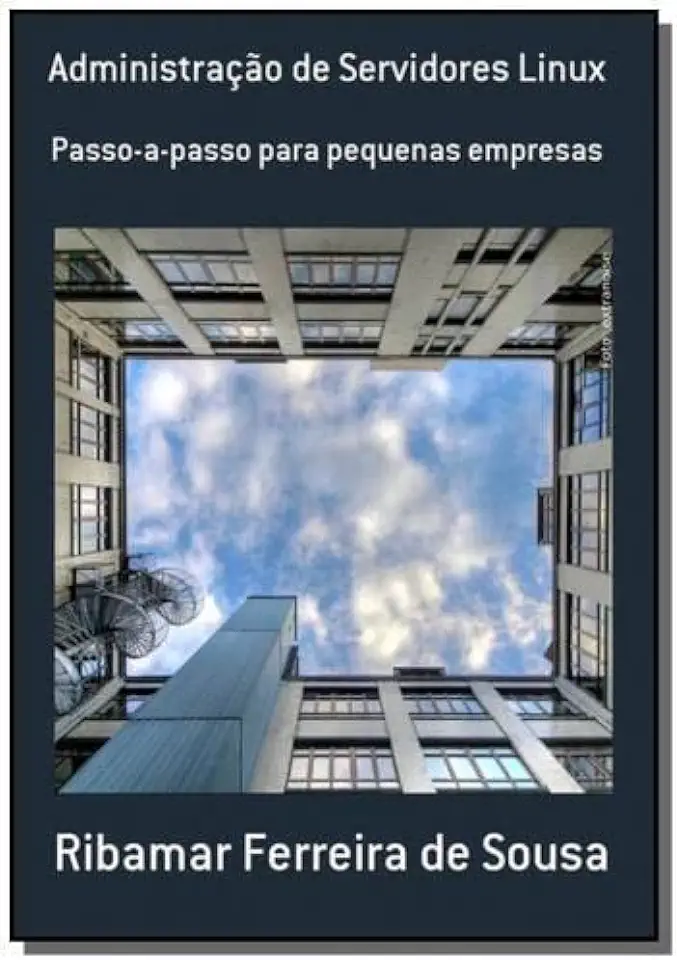 Capa do Livro Administração de Servidores Linux - Ribamar Ferreira de Sousa