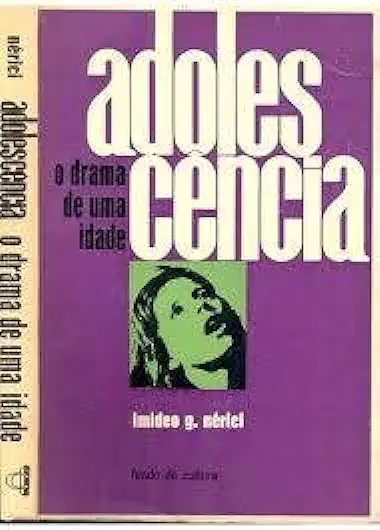 Capa do Livro Adolescência o Drama de uma Idade - Imídeo G. Nérici