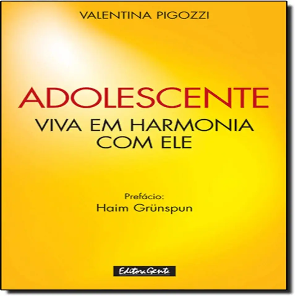 Capa do Livro Adolescente Viva Em Harmonia Com Ele - Valentina Pigozzi