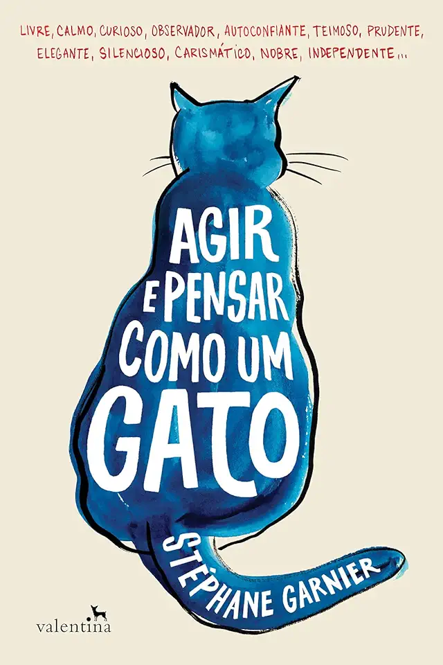 Capa do Livro Agir e pensar como um gato - Stéphane Garnier