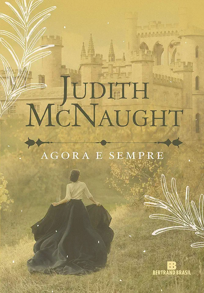 Capa do Livro Agora e Sempre - Judith Mcnaught