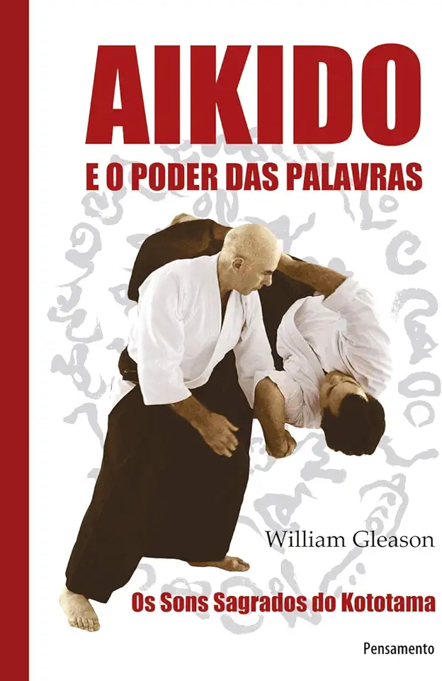 Capa do Livro AIKIDO E O PODER DAS PALAVRAS - Gleason William