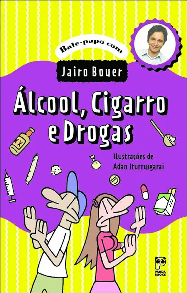 Capa do Livro ALCOOL, CIGARRO E DROGAS - Bouer Jairo