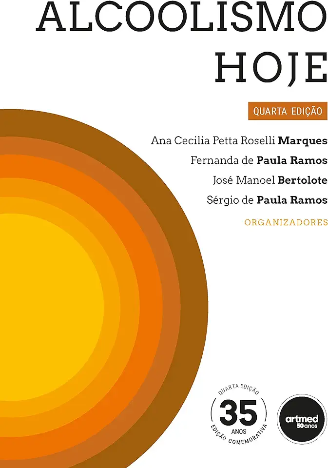 Capa do Livro Alcoolismo Hoje - Sérgio de Paula Ramos e José Manoel Bertolote