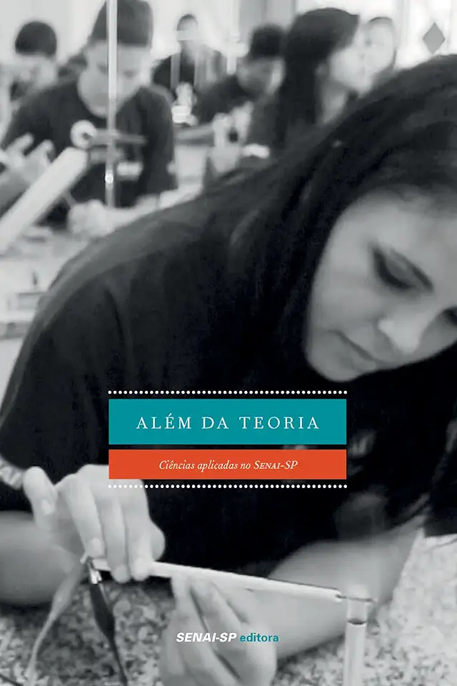 Capa do Livro Além da Teoria - SENAI - SP