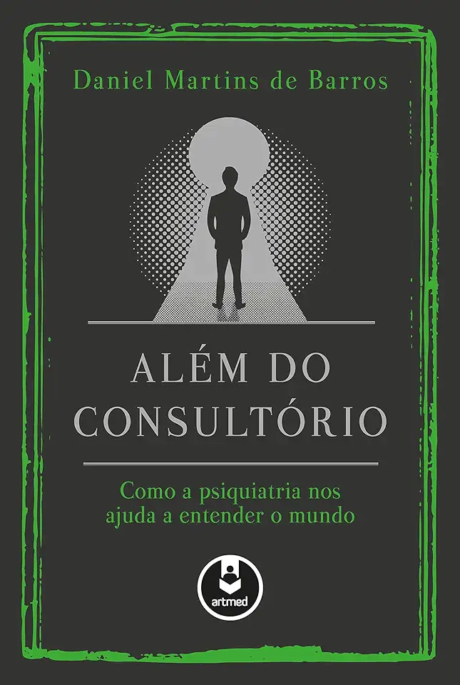 Capa do Livro Além do Consultório - Barros, Daniel Martins de