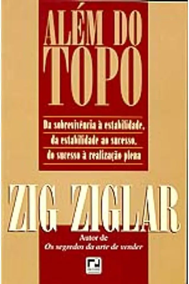 Capa do Livro Além do Topo - Zig Ziglar