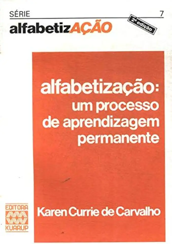 Capa do Livro Alfabetização: um Processo de Aprendizagem Permanente - Karen Currie de Carvalho