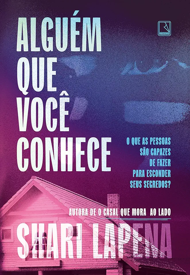 Capa do Livro Alguem Que Voce Conhece - Lapena