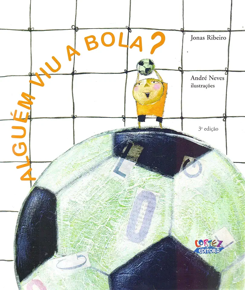 Capa do Livro Alguém viu a bola? - André Neves