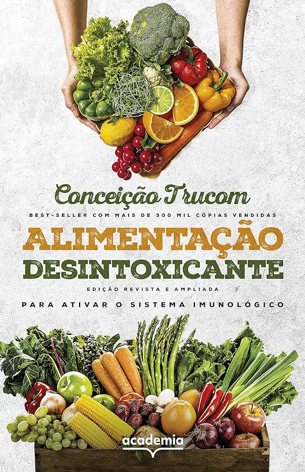 Capa do Livro Alimentação Desintoxicante - Conceição Trucom