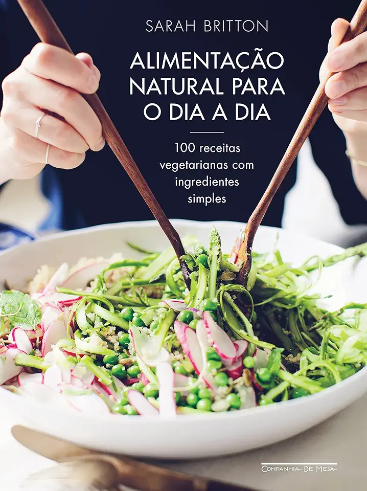 Capa do Livro Alimentação Natural para o dia a dia - Sarah Britton