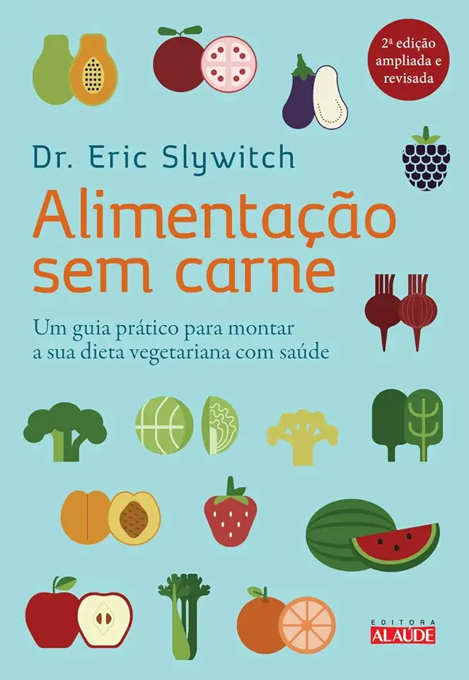 Capa do Livro Alimentacao sem Carne - Slywitch Eric