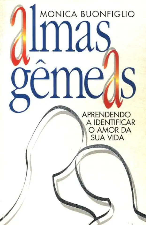 Capa do Livro Almas Gêmeas - Monica Buonfiglio