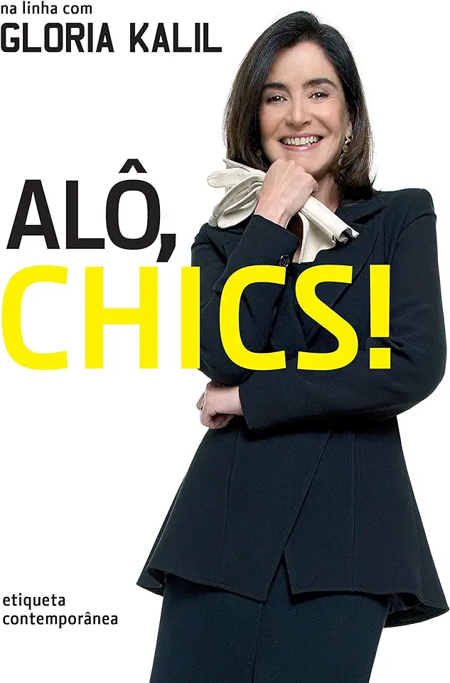 Capa do Livro Alô, Chics! - Gloria Kalil