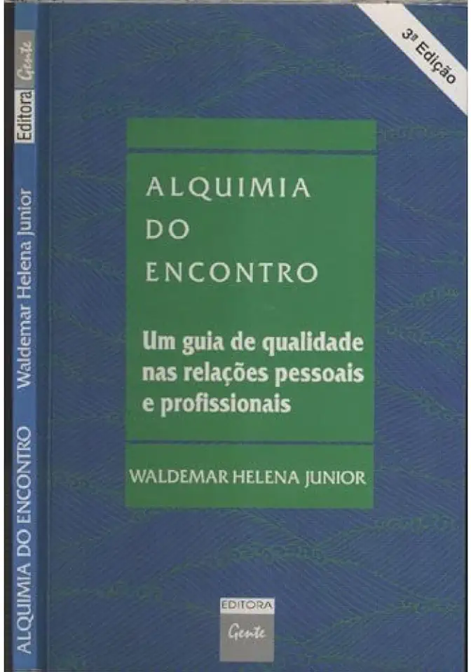 Capa do Livro Alquimia do Encontro - Waldemar Helena Junior