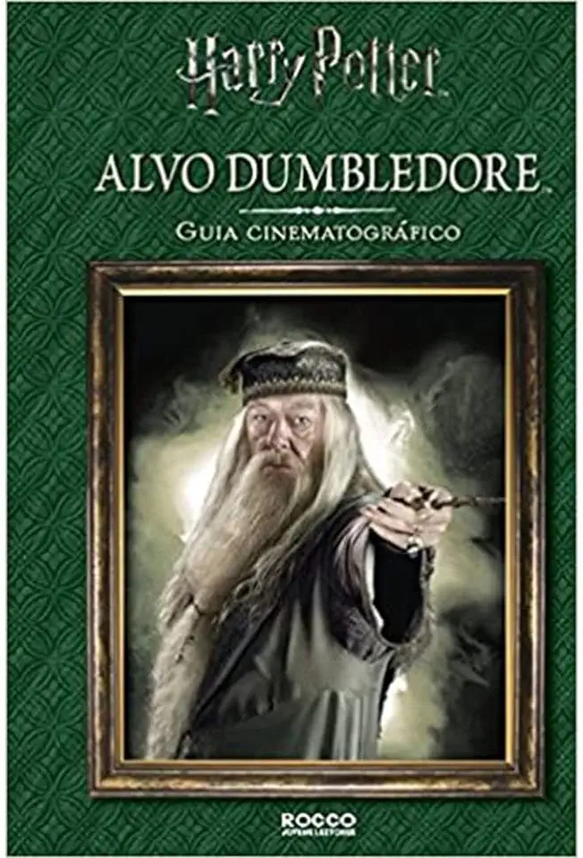 Capa do Livro Alvo Dumbledore - Guia cinematográfico - Baker, Felicity