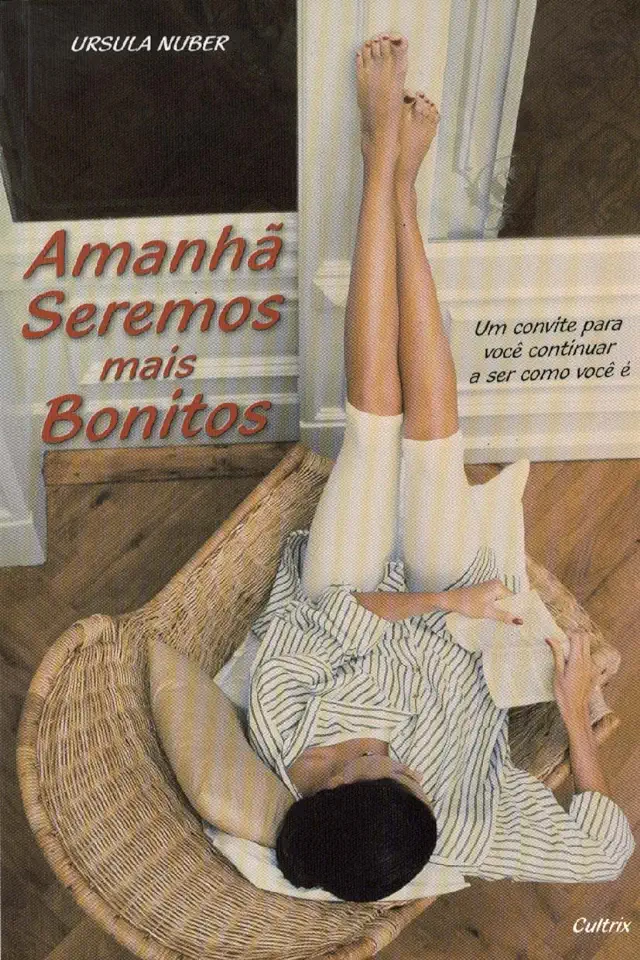 Capa do Livro Amanhã Seremos Mais Bonitos - Ursula Nuber