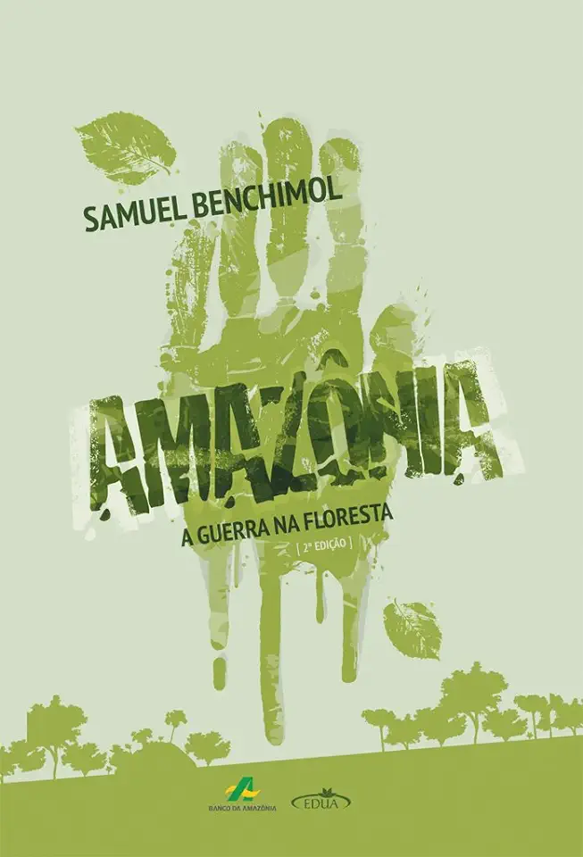 Capa do Livro Amazônia: a Guerra na Floresta - Samuel Benchimol