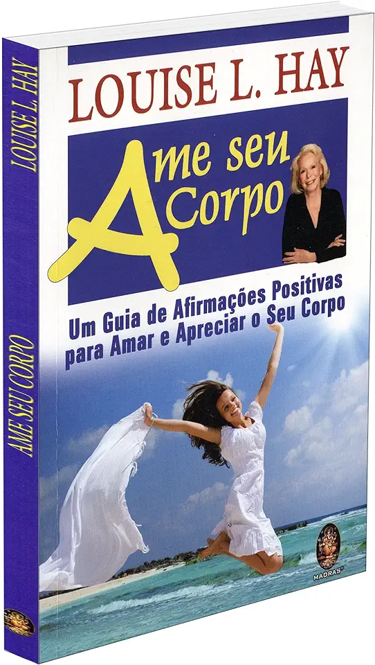 Capa do Livro Ame Seu Corpo - Louise L. Hay