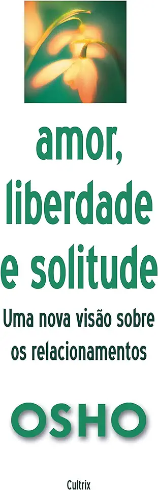 Capa do Livro Amor, Liberdade e Solitude - Osho