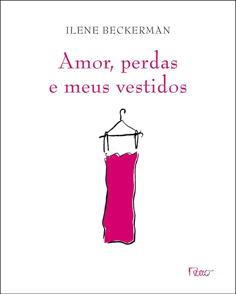 Capa do Livro Amor, Perdas e Meus Vestidos - Beckerman Ilene