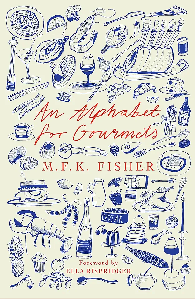 Capa do Livro An Alphabet For Gourmets - M. F. K. Fisher