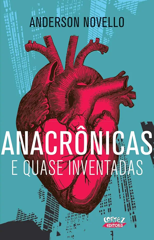 Capa do Livro Anacrônicas e quase inventadas - Novello, Anderson