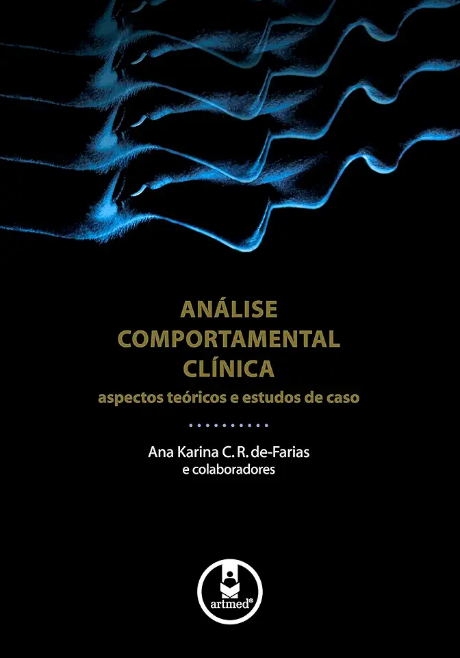 Capa do Livro Analise Comportamental Clinica - Ana Karina C. R. De-farias