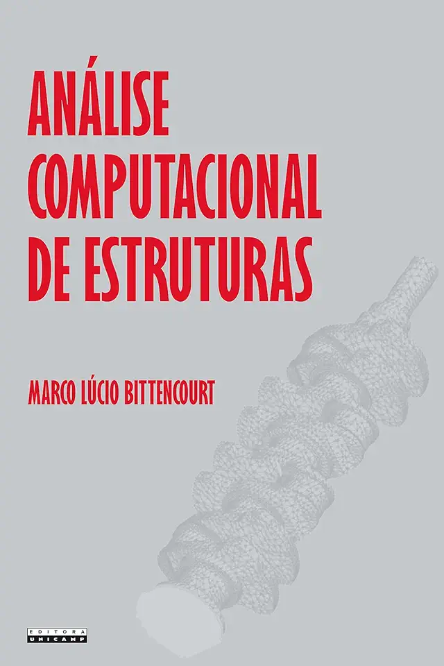 Capa do Livro Análise Computacional de Estruturas - Marco Lúcio Bittencourt