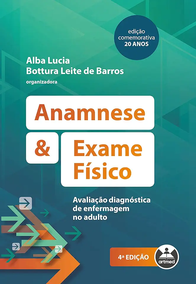 Capa do Livro Anamnese e Exame Físico - Alba Lucia Bottura Leite de Barros