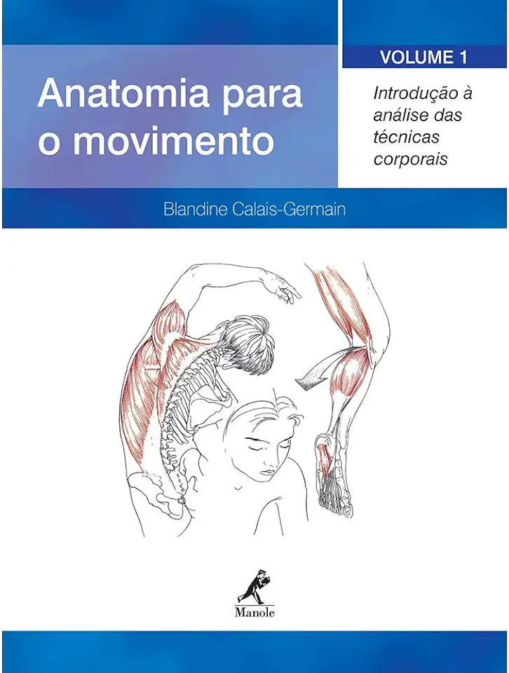 Capa do Livro Anatomia para o Movimento Vol1 - Blandine Calais-germain