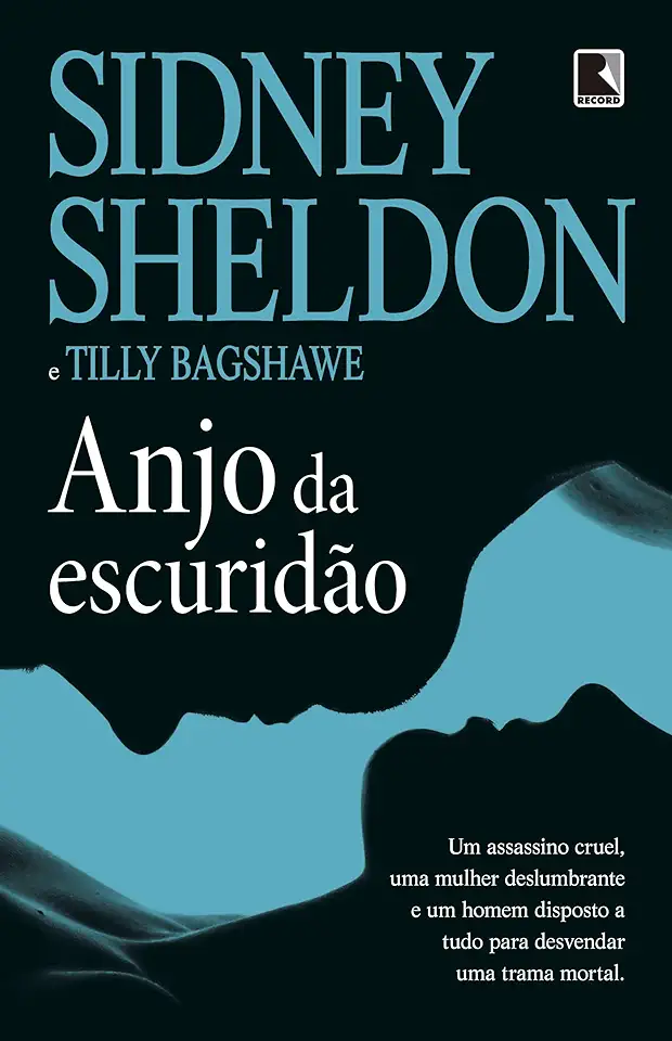 Capa do Livro Anjo da Escuridão - Sidney Sheldon, Tilly Bagshawe