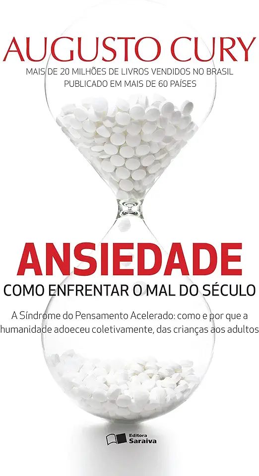 Capa do Livro Ansiedade - Como Enfrentar o Mal do Século - Augusto Cury