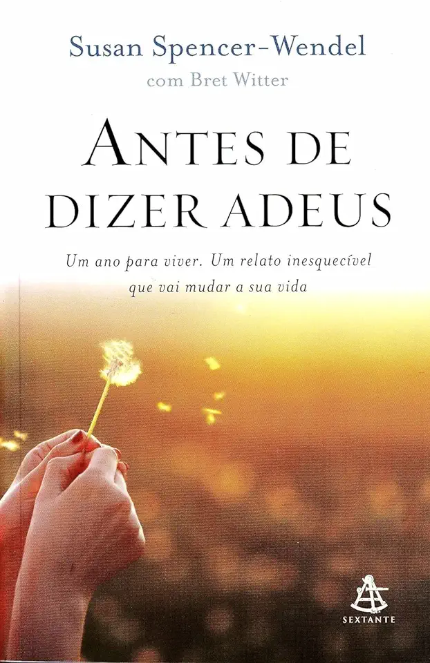 Capa do Livro Antes de Dizer Adeus - Susan Spencer-wendel