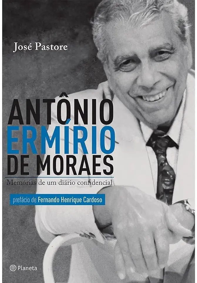 Capa do Livro ANTONIO ERMIRIO DE MORAES - PASTORE, JOSE