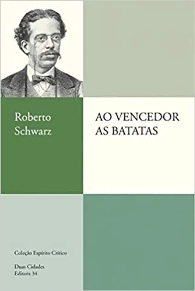 Capa do Livro Ao Vencedor as Batatas - Roberto Schwarz