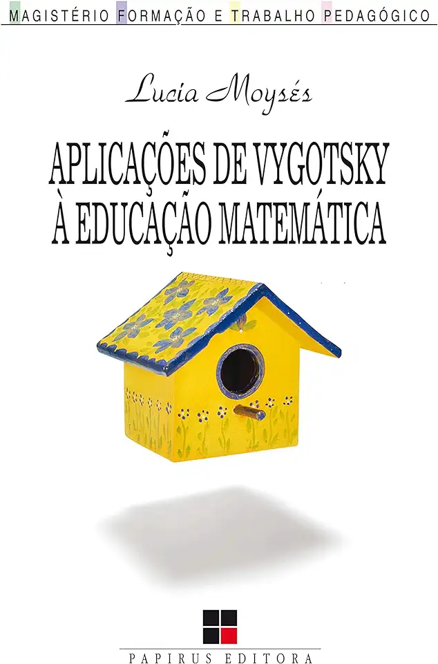 Capa do Livro Aplicações de Vygotsky à Educação Matemática - Lucia Moysés