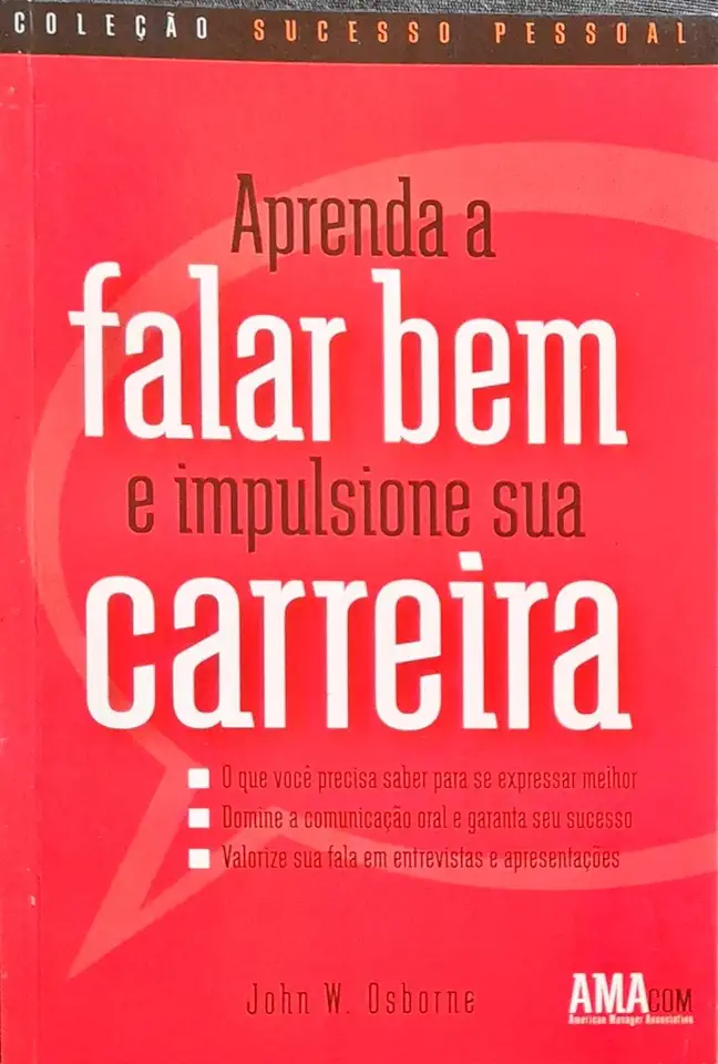 Capa do Livro Aprenda a Falar Bem e Impulsione Sua Carreira - John W. Osborne