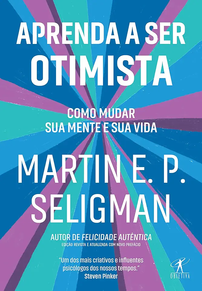 Capa do Livro Aprenda a Ser Otimista - Martin E. P. Seligman